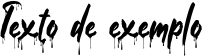 Image preview of font Drippy Message