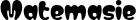 Matemasie